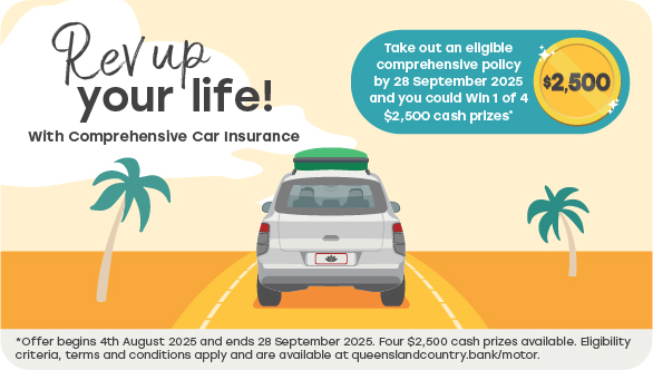 Illustration of a car driving on a road with palm trees, promoting comprehensive car insurance with a chance to win $2,500 cash prizes. Text reads 'Rev up your life! With Comprehensive Car Insurance. Take out an eligible comprehensive policy by 28 September 2025 and you could Win 1 of 4 $2,500 cash prizes.' Offer terms and conditions are provided at the bottom.