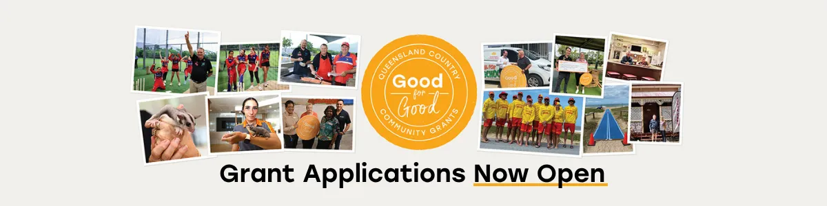 Collage of community grant recipients and volunteers surrounding ‘Good for Good Community Grants’ badge with text ‘Grant Applications Now Open’.